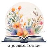 A Journal To Stay